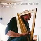 RHODRI DAVIES LIVE WOUND RESPONSE [OUT​.​FEST 2013] album cover